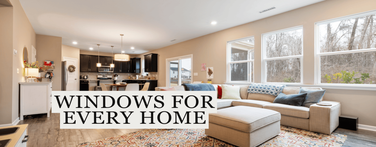 Windows for Every Home